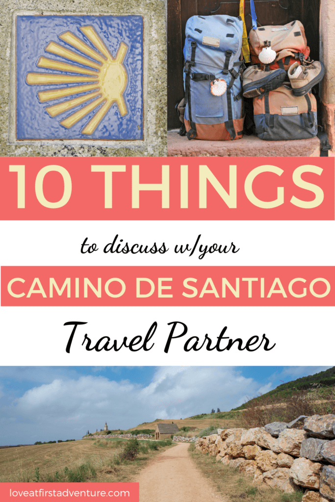 Planning to do the Camino de Santiago with a friend or family member? The Camino is a deeply personal experience that you both will enjoy. Check out our list of ten things to discuss beforehand with your Camino travel partner to set expectations and avoid disappointment. Buen camino! #caminodesantiago #caminofamily #setexpectations 