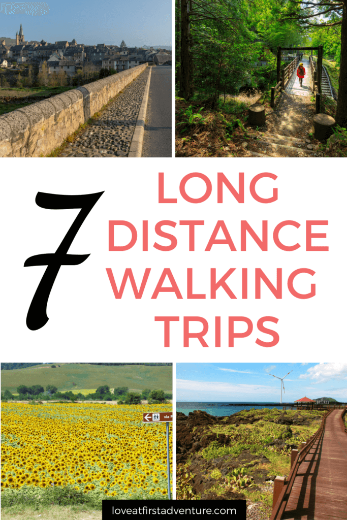 7 Long Distance Walking Trips International Trails and Paths