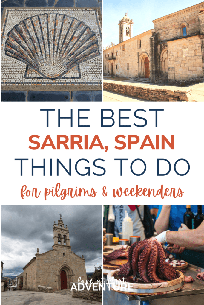 Pinterest pin with 4 images of the best things to do in Sarria for pilgrims and weekenders